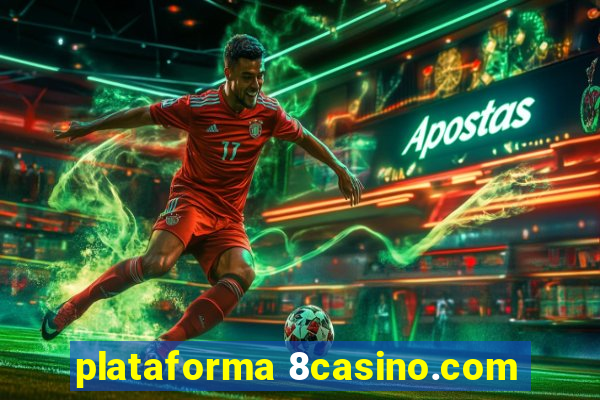 plataforma 8casino.com